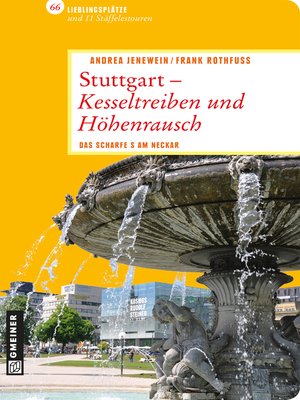 cover image of Stuttgart--Kesseltreiben und Höhenrausch